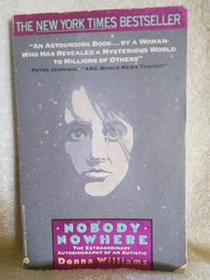 Seller image for Nobody Nowhere, The Extraordinary Autobiography of an Autistic for sale by Prairie Creek Books LLC.
