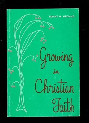 Seller image for Growing in Christian Faith for sale by Ramblin Rose Books