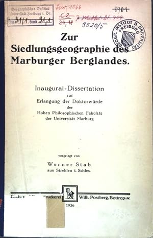 Bild des Verkufers fr Zur Siedlungsgeographie des Marburger Berglandes; Inaugural-Dissertation. zum Verkauf von books4less (Versandantiquariat Petra Gros GmbH & Co. KG)