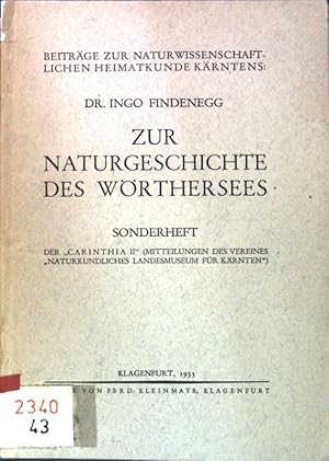 Bild des Verkufers fr Zur Naturgeschichte des Wrthersees; Sonderheft der Carinthia II; zum Verkauf von books4less (Versandantiquariat Petra Gros GmbH & Co. KG)