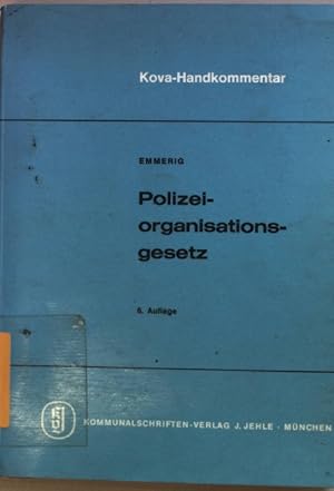 Bild des Verkufers fr Gesetz ber die Organisation der Polizei in Bayern: Handkommentar mit einem Anhang (Grundwerk) Kova-Handkommentar; zum Verkauf von books4less (Versandantiquariat Petra Gros GmbH & Co. KG)
