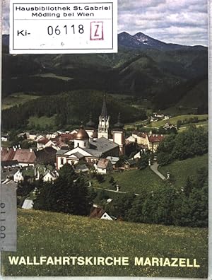 Bild des Verkufers fr Wallfahrtskirche Mariazell Steiermark/sterreich. Kunstfhrer Nr. 478 zum Verkauf von books4less (Versandantiquariat Petra Gros GmbH & Co. KG)