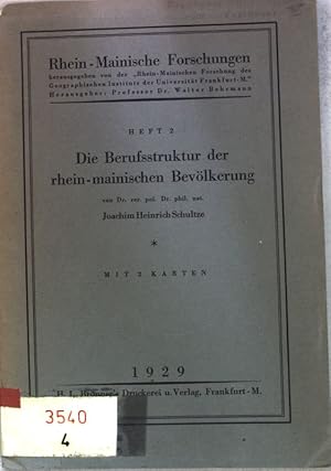 Imagen del vendedor de Die Berufsstruktur der rhein-mainischen Bevlkerung; Rhein-Mainische Forschungen, Heft 2; a la venta por books4less (Versandantiquariat Petra Gros GmbH & Co. KG)