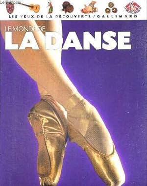 Seller image for LE MONDE DE LA DANSE for sale by Le-Livre