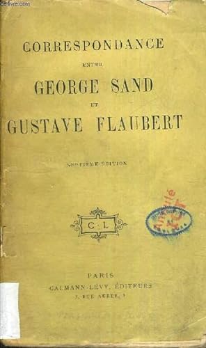 Bild des Verkufers fr CORRESPONDANCE ENTRE GEORGE SAND ET GUSTAVE FLAUBERT zum Verkauf von Le-Livre