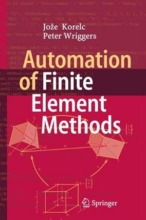 Imagen del vendedor de Automation of Finite Element Methods a la venta por AHA-BUCH GmbH