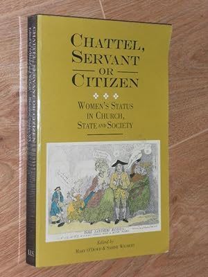 Seller image for Chattel, Servant or Citizen. Women's Status in Church, State and Society for sale by Dublin Bookbrowsers