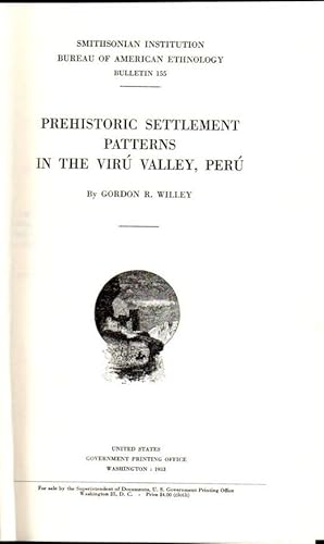 Smithsonian Institution Bureau of American Ethnology Bulletin 155: Prehistoric Settlement Pattern...