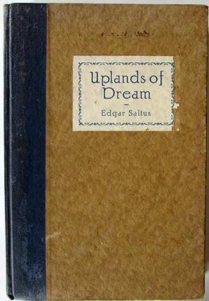 Imagen del vendedor de Uplands of Dream : Numbered 350 of 750 Copies a la venta por Ariel Books IOBA
