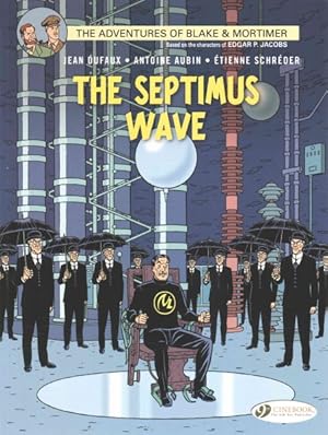 Seller image for Adventures of Blake & Mortimer 20 : The Septimus Wave for sale by GreatBookPrices