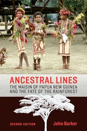 Imagen del vendedor de Ancestral Lines : The Maisin of Papua New Guinea and the Fate of the Rainforest a la venta por GreatBookPrices