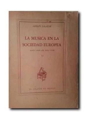 LA MUSICA EN LA SOCIEDAD EUROPEA . Hasta Fines Del Siglo XVIII