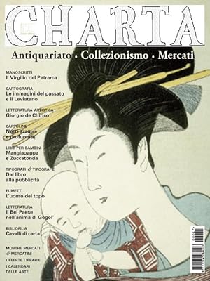 Charta. Antiquariato - Collezionismo - Mercati - n. 47 luglio-agosto 2000