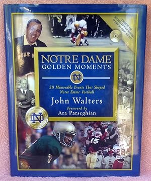 Bild des Verkufers fr Notre Dame Golden Moments: 20 Memorable Events That Shaped Notre Dame Football - 1st Edition/1st Printing with DVD zum Verkauf von Argyl Houser, Bookseller