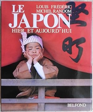 Le Japon hier et aujourd'hui.