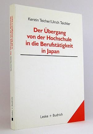 Bild des Verkufers fr Der bergang von der Hochschule in die Berufsttigkeit in Japan : (Reihe: Bildungs- und Beschftigungssystem in Japan, Band 6) zum Verkauf von exlibris24 Versandantiquariat