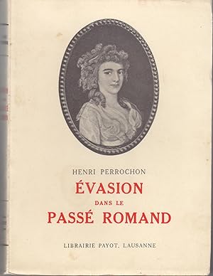 Image du vendeur pour Evasion dans le pass Romand mis en vente par le livre ouvert. Isabelle Krummenacher