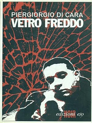 Bild des Verkufers fr Vetro freddo zum Verkauf von Librodifaccia