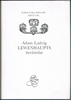 Seller image for Adam Ludvig Lewenhaupts berttelse. for sale by Antiquaria Bok & Bildantikvariat AB