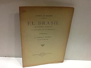 Bild des Verkufers fr EL BRASIL DESCUBRIMIENTO COLONIZACION E INFLUENCIA EN LA PENINSULA REPARAZ GONZALO 1892 zum Verkauf von LIBRERIA ANTICUARIA SANZ