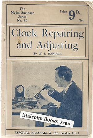 Clock Repairing and Adjusting Simply Explained