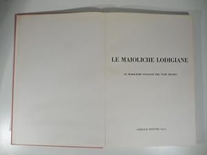 Le maioliche lodigiane. Le maioliche italiane del XVIII secolo