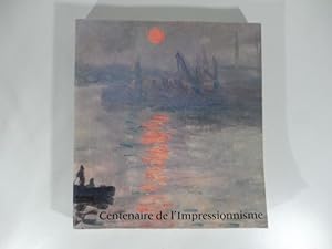Seller image for Centenaire de l'impressionnisme for sale by Coenobium Libreria antiquaria