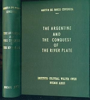 Bild des Verkufers fr THE ARGENTINE AND THE CONQUEST OF THE RIVER PLATE zum Verkauf von Valentin Peremiansky