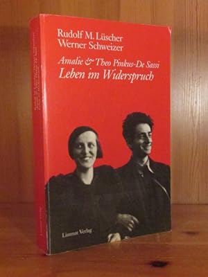 Image du vendeur pour Amalie & Theo Pinkus-De Sassi. Leben im Widerspruch (signiertes Widmungsexemplar). mis en vente par Das Konversations-Lexikon