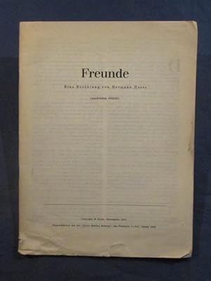 Seller image for Freunde. Eine Erzhlung (geschrieben 1908/09). Separatabdruck aus der "Neuen Zrcher Zeitung", aus Nummern 1 - 110, Januar 1949. for sale by Das Konversations-Lexikon