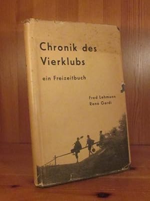 Seller image for Chronik des Vierclubs. Ein Freizeitbuch. for sale by Das Konversations-Lexikon