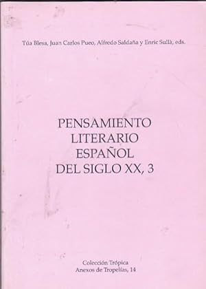 Bild des Verkufers fr Pensamiento literario espaol siglo XX. Tomo III zum Verkauf von LIBRERA GULLIVER