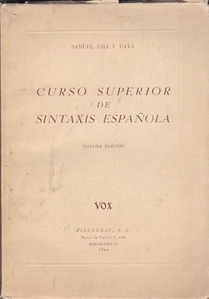 Imagen del vendedor de Curso superior de sintaxis espaola a la venta por LIBRERA GULLIVER