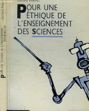 Image du vendeur pour POUR UNE ETHIQUE DE L'ENSEIGNEMENT DE SCIENCES mis en vente par Le-Livre