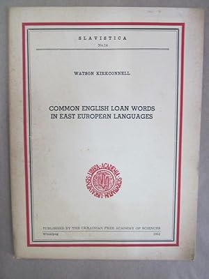 Seller image for Common English Loan Words in East European Languages (Slavistica, No. 14) for sale by Atlantic Bookshop