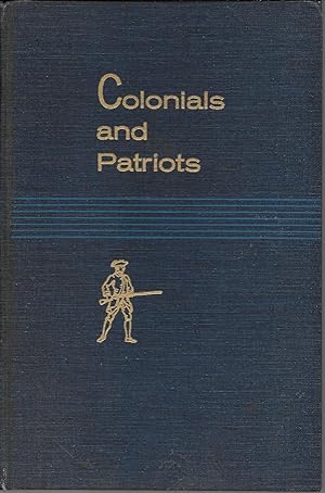 Imagen del vendedor de Colonials and Patriots (Volume VI of The National Survey of Historic Sites and Buildings) a la venta por Charing Cross Road Booksellers