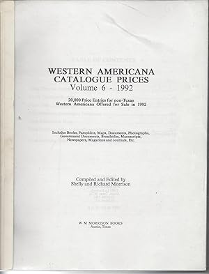 Western Americana catalogue prices, volume 6 - 1992: 20,000 price entries for non-Texas Western A...