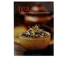 Tea: Aromas annd Flavors Around the World