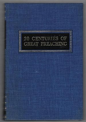 Seller image for 20 Centuries of Great Preaching; An Encyclopedia of Preaching Volume Four; Newman to Robertson 1801-1901 for sale by Recycled Books & Music