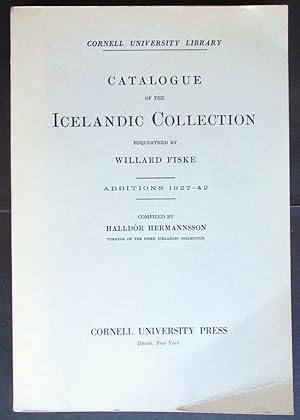 [Catalogue of the Icelandic Collection Bequeathed By Willard Fiske]. Additions 1927-1942