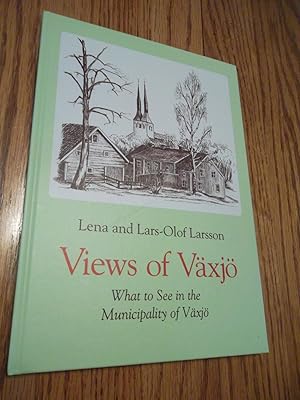 Bild des Verkufers fr Views of Vaxjo; What to See in the Municipality of Vaxjo zum Verkauf von Eastburn Books