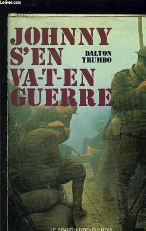 Image du vendeur pour JOHNNY S EN VA T EN GUERRE mis en vente par Le-Livre