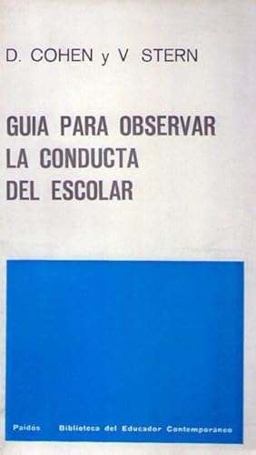 Immagine del venditore per GUIA PARA OBSERVAR LA CONDUCTA DEL ESCOLAR. Supervisin Jaime Bernstein venduto da Buenos Aires Libros