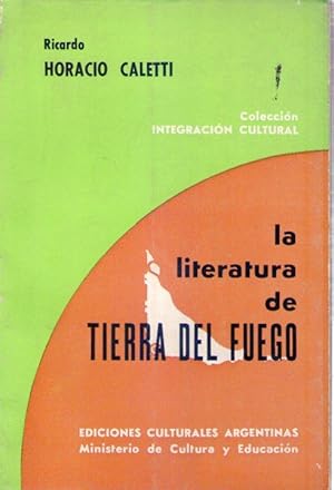 LA LITERATURA DE TIERRA DEL FUEGO