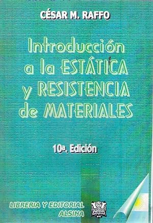 Image du vendeur pour INTRODUCCION A LA ESTATICA Y RESISTENCIA DE MATERIALES mis en vente par Buenos Aires Libros