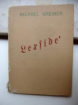 Lexfiè (Einband: Lexfide'). Jubiläumsausgabe 1907 / 1947. 40 Jahre Verlagsbuchhandlung Michael Gr...