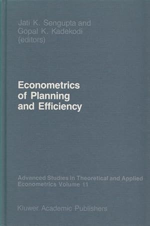 Imagen del vendedor de Econometrics of Planning and Efficiency. (= Advanced Studies in Theoretical and Applied Econometrics, Volume 11). a la venta por Buch von den Driesch