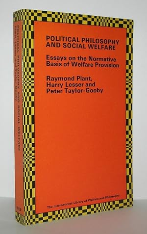 Immagine del venditore per POLITICAL PHILOSOPHY AND SOCIAL WELFARE Essays on the Normative Basis of Welfare Provision venduto da Evolving Lens Bookseller