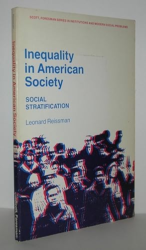 Bild des Verkufers fr INEQUALITY IN AMERICAN SOCIETY Social Stratification zum Verkauf von Evolving Lens Bookseller