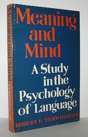 Bild des Verkufers fr MEANING AND MIND A Study in the Psychology of Language zum Verkauf von Evolving Lens Bookseller
